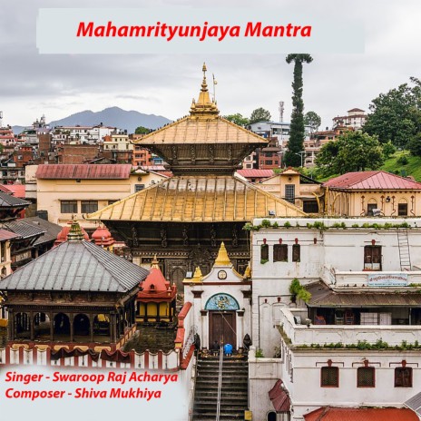 Mahamrityunjaya Mantra | Boomplay Music