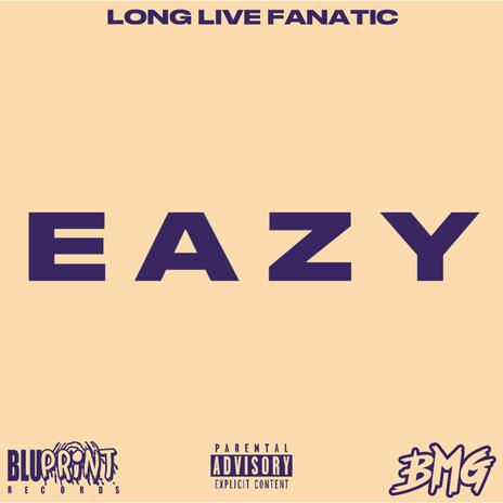 EAZY | Boomplay Music