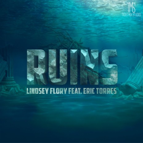 Ruins ft. Eric Torres