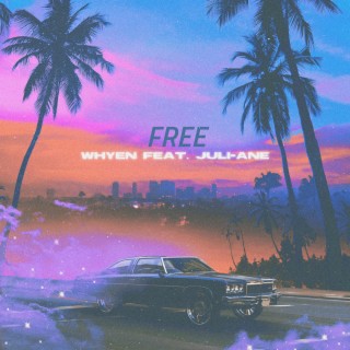 Free ft. Juli-Ane lyrics | Boomplay Music