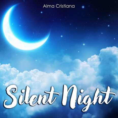 Silent Night | Boomplay Music