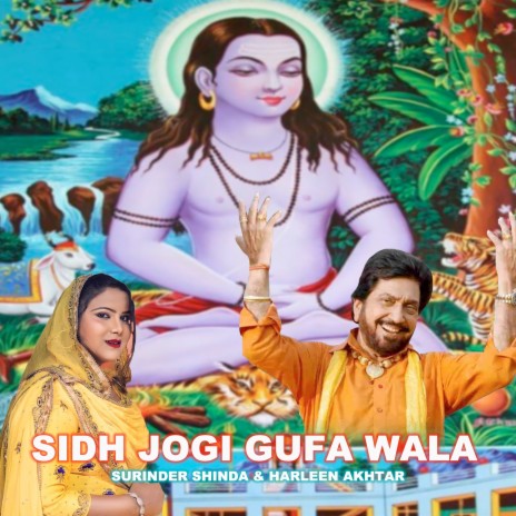 Sidh Jogi Gufa Wala ft. Harleen Akhtar | Boomplay Music