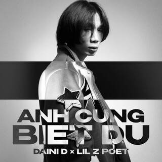 Anh Cũng Biết Đủ ft. Dani D lyrics | Boomplay Music