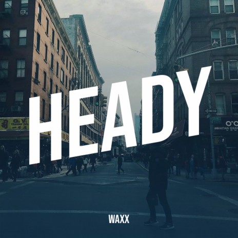 Heady | Boomplay Music