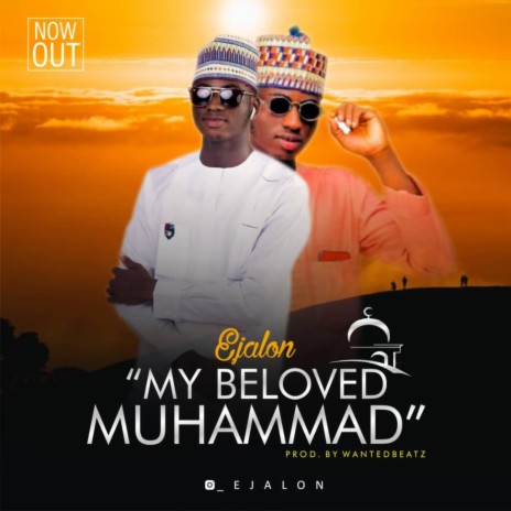 Beloved Muhammad | Boomplay Music