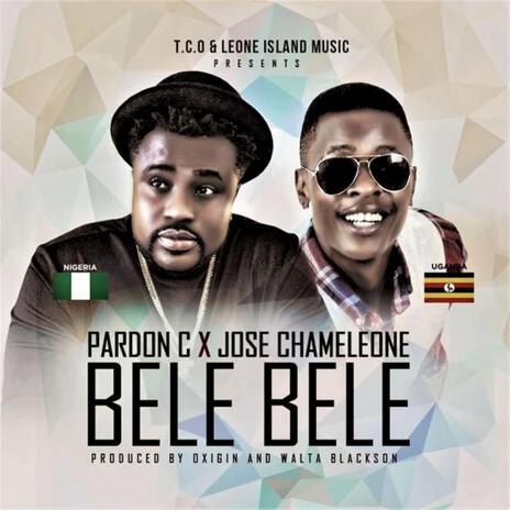 BELE BELE ft. Jose Chameleone | Boomplay Music