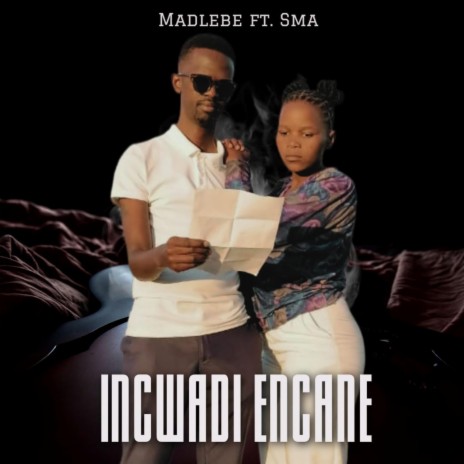 Incwandi encane ft. Smah | Boomplay Music