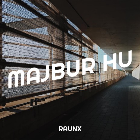 Majbur Hu | Boomplay Music