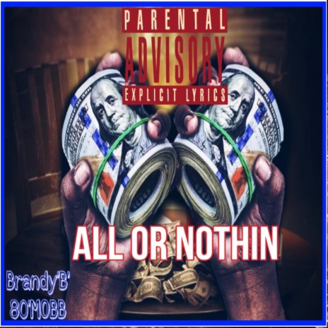 ALL or NOTHIN | Boomplay Music