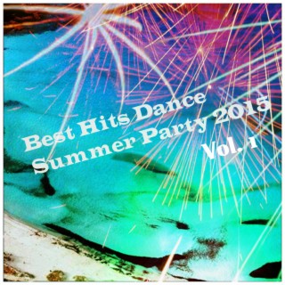 Best Hits Dance Summer Party 2015 Vol.1