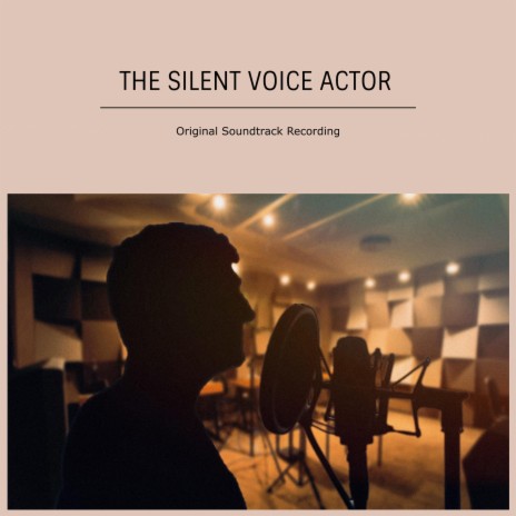 The Silent Voice Actor