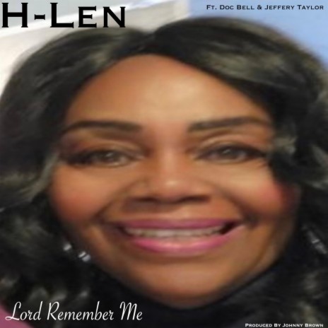 Lord Remember Me | Boomplay Music