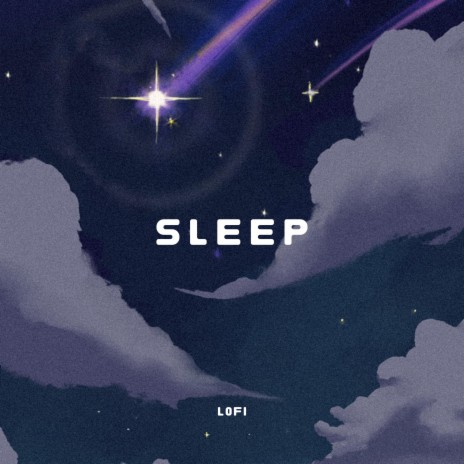 Sleep LoFi | Boomplay Music
