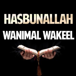 Hasbunallah wani mal wakeel Dhikr Dua