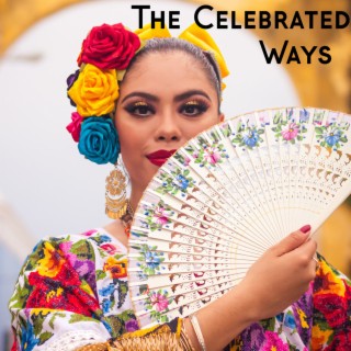 The Celebrated Ways