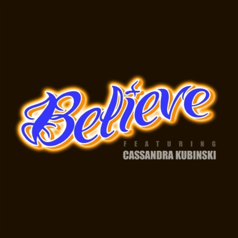 Believe | Boomplay Music