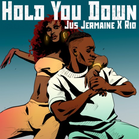 Hold You Down ft. Rio | Boomplay Music