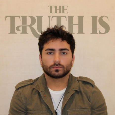 The Truth Is | Boomplay Music