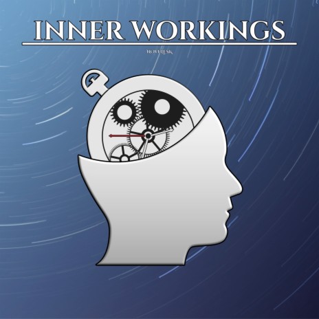 Inner Workings | Boomplay Music