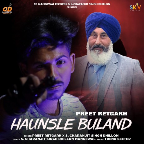 Haunsle Buland ft. S. Charanjit Singh Dhillon | Boomplay Music