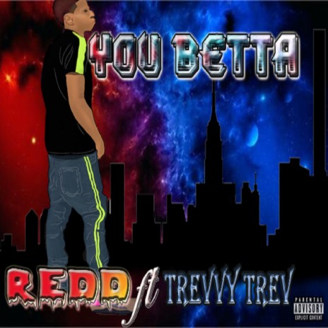 You Betta ft. TREVVY TREV | Boomplay Music