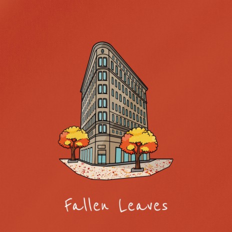 Fallen Leaves | Boomplay Music