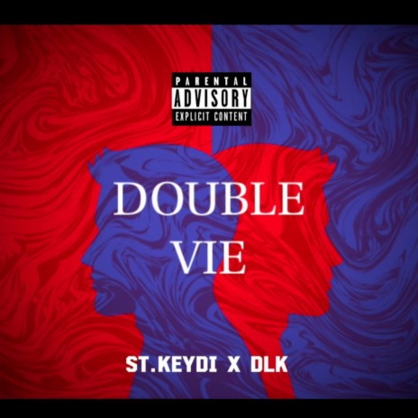 DOUBLE VIE ft. DLK | Boomplay Music