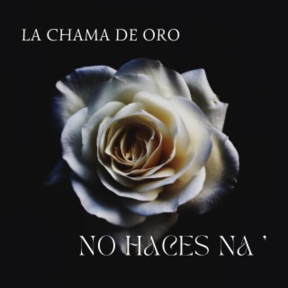 La Chama De Oro