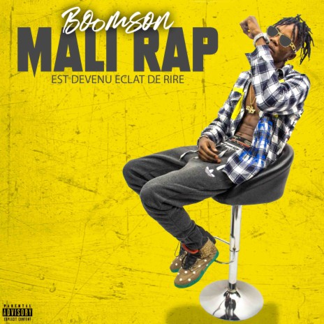 Mali rap est devenu eclat de rire | Boomplay Music