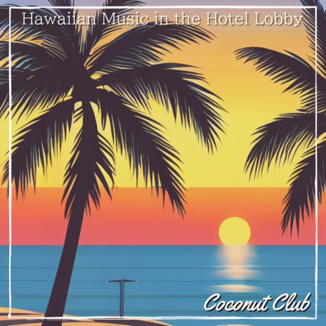 Romantic Hawaiian Night | Boomplay Music