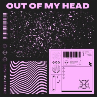 Out Of My Head