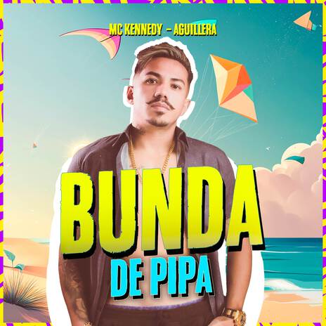 Bunda de Pipa ft. Aguillera | Boomplay Music