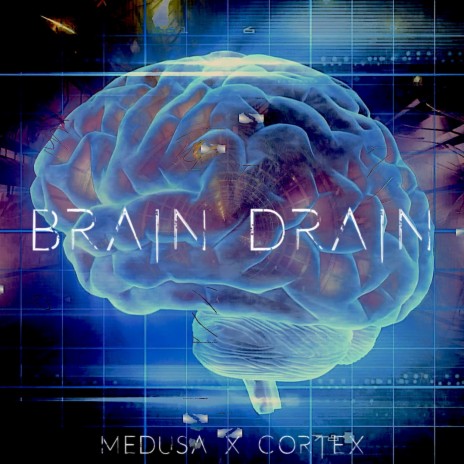 Brain Drain ft. Cortex | Boomplay Music