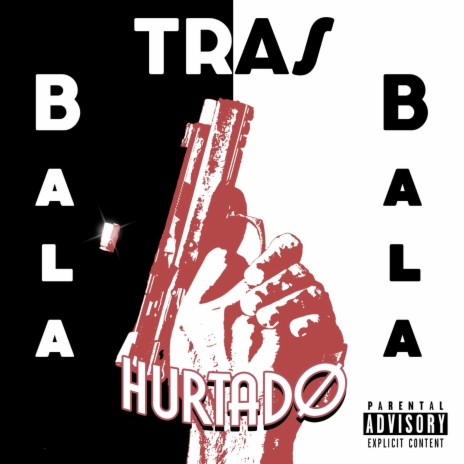 Bala Tras Bala | Boomplay Music
