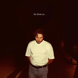 Far From Us lyrics | Boomplay Music