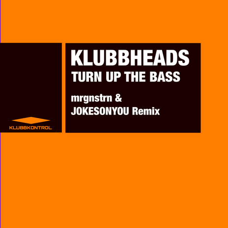 Turn Up The Bass (mrgnstrn & JOKESONYOU Extended Remix) ft. mrgnstrn & JOKESONYOU | Boomplay Music