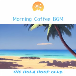 Morning Coffee BGM