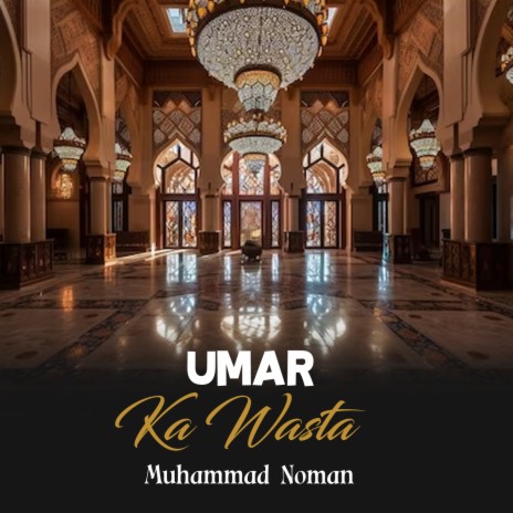 Umar Ka Wasta | Boomplay Music