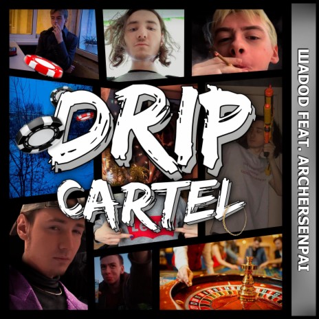 Drip Cartel ft. Archersenpai | Boomplay Music