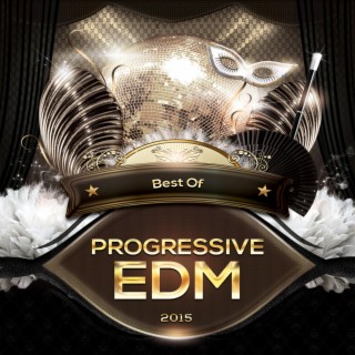 Best Of Progressive EDM 2015