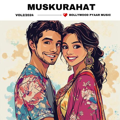 Muskurahat | Boomplay Music