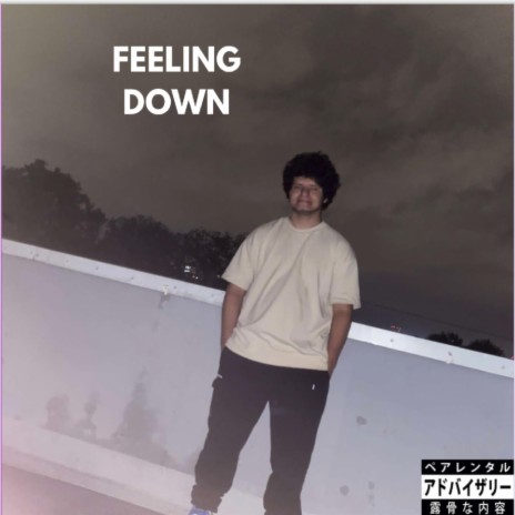 Feeling Down | Boomplay Music