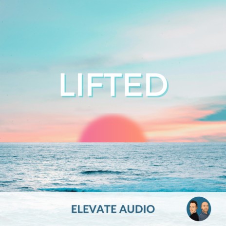 Lifted | Boomplay Music