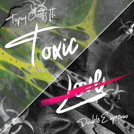 Toxic Love ft. Double Espresso | Boomplay Music