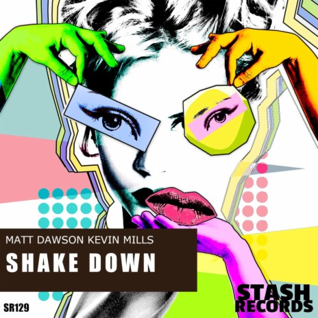 SHAKE DOWN ft. Kevin Mills