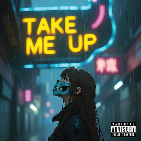 Take Me Up | Boomplay Music