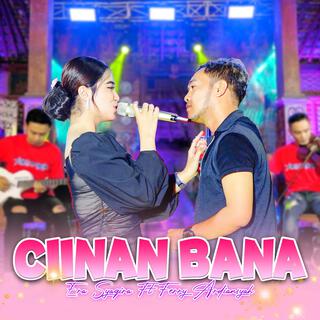 Ciinan Bana (feat. Ferry Ardiansyah)