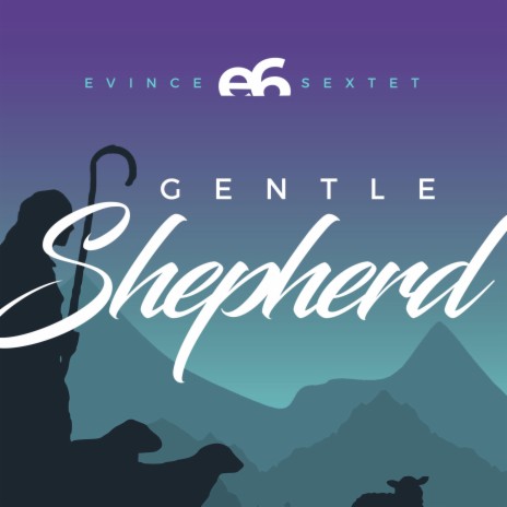 Gentle Shepherd | Boomplay Music