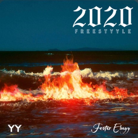 2020 (Freestyyle) | Boomplay Music