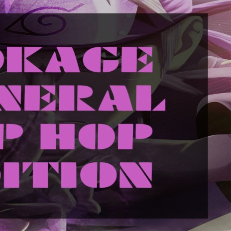 Hokage Funeral (Hip Hop Edition)